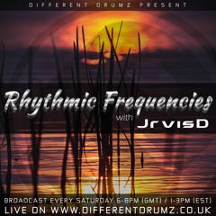 The Rhythmic Frequencies Show with JrvisD Live on Different Drumz