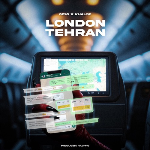 London Tehran (021G ft. khalse)