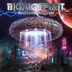 BIONICSPIRIT - SACRED INVASION