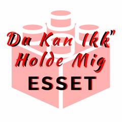 Esset Spotify Tracks