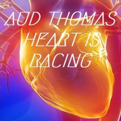 Heart Is Racing DnB Mix ~ AuD Thomas