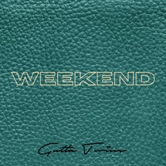 WEEKEND (prod by Big Cardo)