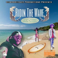 Ridin The Wave TroyDiamond X FOEKALONIDEJAVU [Prod. By SubStandard Sounds]
