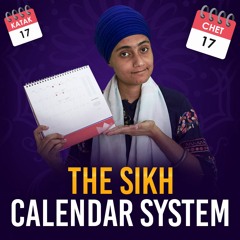 What Calendar Do Sikhs Use? | The Barah Maha Series