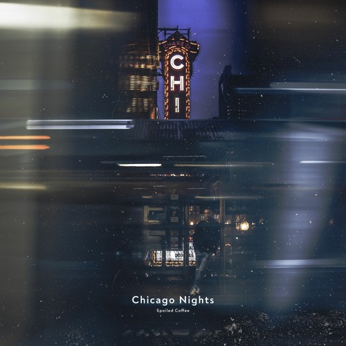 Chicago Nights (2015) (Слушайте новую версию на всех муз. площадках)