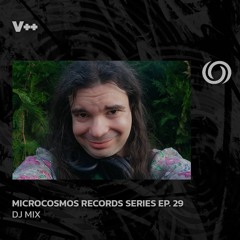 V++ | Microcsomso Records Series EP. 29 | 05/04/2024