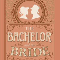 [RAR] The Bachelor and the Bride (The Dread Penny Society #4) (FREE) [Recomended]