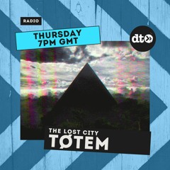 The Lost City. XIII. with TØTEM