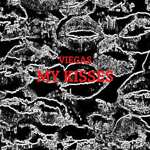 VIEGAS - MY KISSES
