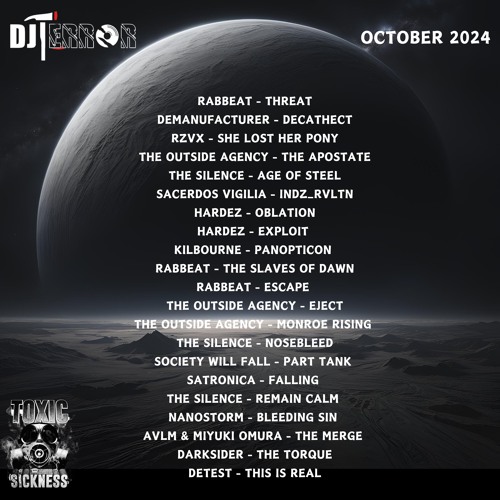 DJ TERROR / TOXIC SICKNESS RESIDENCY SHOW / OCTOBER / 2024