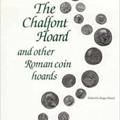 [PDF] ⚡️ Download The Chalfont hoard and othr Roman coin hoards (Coin hoards from Roman Britain) (v.