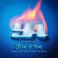Fire & Ice Soulful Hip Hop Mixtape - Vol Three