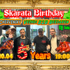 Vezhdi B2B Bezdaren DJ Set - Skarata 5 Year Birthday Party