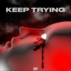 RAITH - Keep Trying