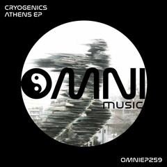 OUT NOW: CRYOGENICS - ATHENS EP (OmniEP259)