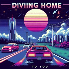 Driving Home To You by DJ Ethan Stone