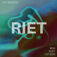 HOT SERIES 034 - RIET