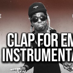 Lil Wayne "Clap for em" Instrumental Prod. by Dices