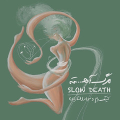Slow Death king raam