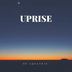 UPRISE