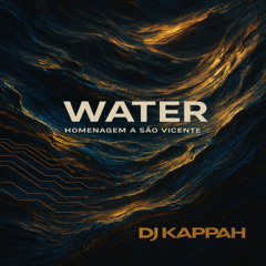 WATER – Homenagem a São Vicente