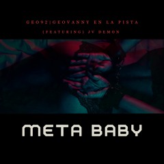 Geo92 FT JV DEMON - Meta Baby (2024)