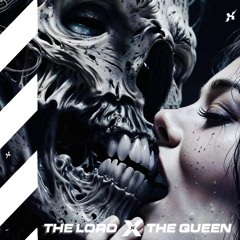 The Lord and The Queen - [FREE DL]