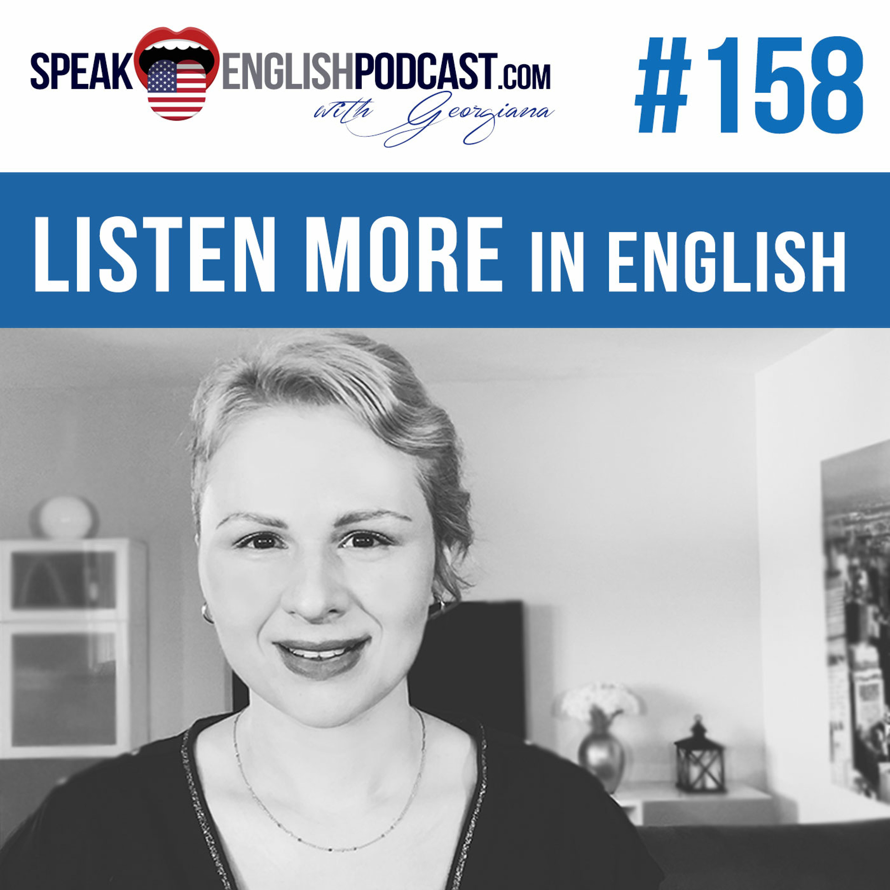#158 How to LISTEN more in English? ESL episode artwork