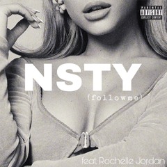 Ariana Grande x Rochelle Jordan -- NSTY(followme). (prod. by KLSH & SNZZdaGOAT)