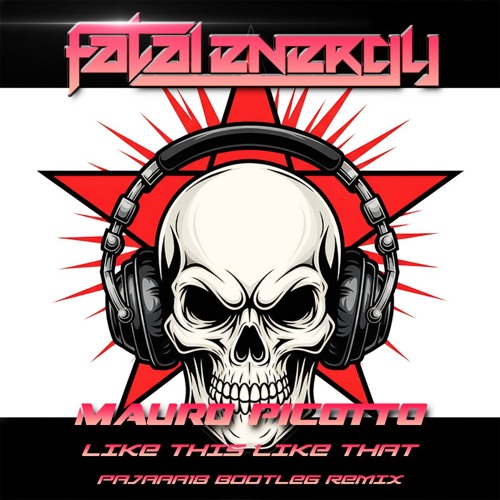 Stream Mauro Picotto - Like This Like That (Pajaaa18 Bootleg Remix