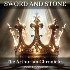 1. The Arthurian Chronicles (Overture)