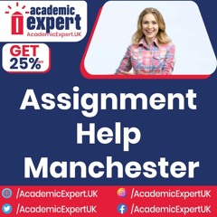 Assignment Help Manchester |  AcademicExpert.UK