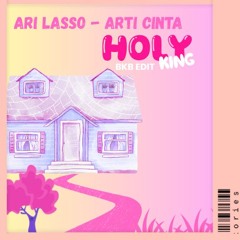 Ari Lasso - Arti Cinta (Holyking BKB Edit)