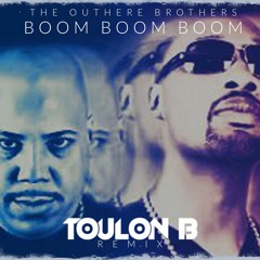 The Outhere Brothers - Boom Boom Boom (Toulon B Remix)