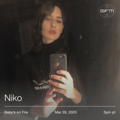 Baby's on Fire: Niko