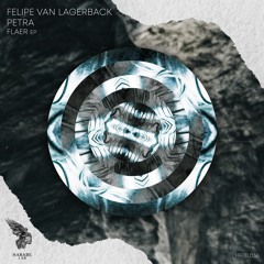 Felipe Van Lagerback & Petra - Flaer [Harabe Lab]