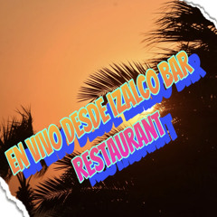 LIVE FROM IZALCO BAR RESTAURANT DJ KEVIN FLOW  LUNES A FUEGO