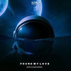 CSTS x Vladi Costas - Found my love