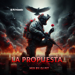 La Propuesta Mix - Dj Pit