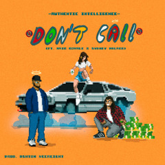 Don't Call (feat. Amir Royale & Sydney Palmer) (Prod. Ashton McCreight)