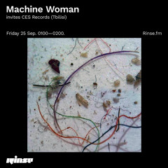 Machine Woman invites CES Records (Tbilisi) - 25 September 2020