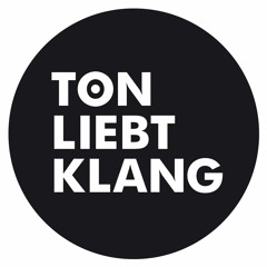 Ton liebt Klang 2021 - All Tracks