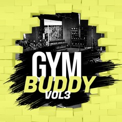 Gym Buddy Vol3 (2025 Soca 😮‍💨)