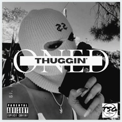 Thuggin'