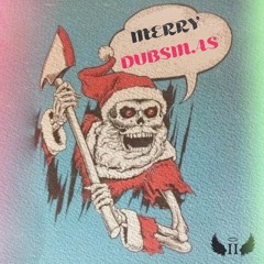 Merry Dubsmas (Christmas Mix 2020)