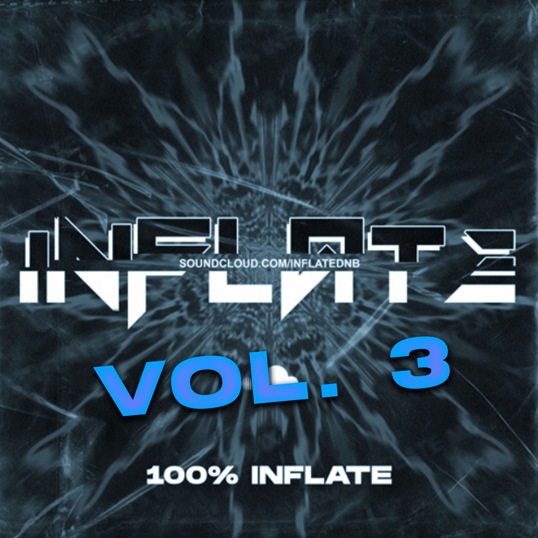 Stream 100% VOLUME 3 by INFLATE | Listen online for free on SoundCloud