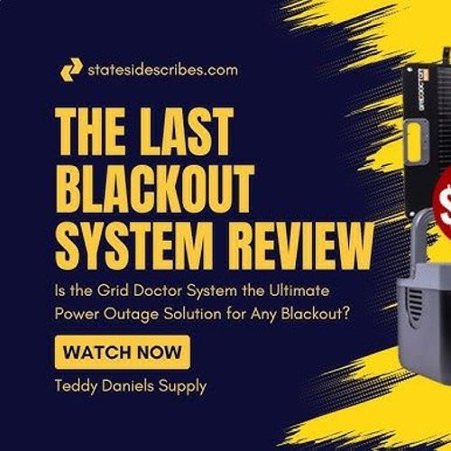 The Last Blackout Reviews 2024: Essential Insights – Are They Worth Your Investment?