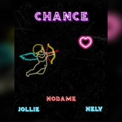 CHANCE (feat. JOLLIE & NELV)