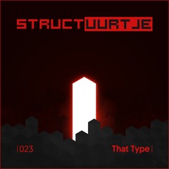 Structuurtje 023 - That Type