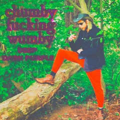 CHUMBY WUMBY - ADULT SWIM